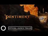 Pentiment – Official Launch Trailer tn
