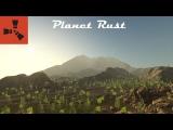 Planet Rust - Episode #1 tn