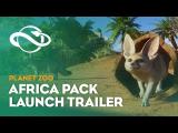 Planet Zoo: Africa Pack | Launch Trailer tn