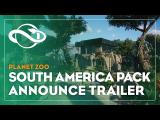 Planet Zoo: South America Pack Announce Trailer tn