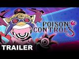Poison Control gameplay trailer tn