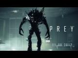 Prey – Gameplay Trailer #2 tn