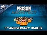 Prison Architect: 5th Anniversary Trailer tn