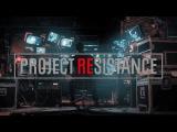 Project Resistance TGS 2019 trailer tn