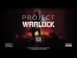 Project Warlock Launch Trailer tn