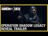 Rainbow Six Siege: Operation Shadow Legacy trailer tn