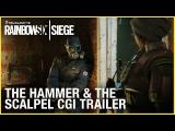 Rainbow Six Siege: The Hammer and the Scalpel CGI Trailer  tn