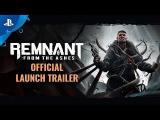 Remnant: From the Ashes - Gamescom 2019 Official Launch Trailer | PS4 tn