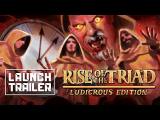 Rise of the Triad: LUDICROUS EDITION - Launch Trailer tn
