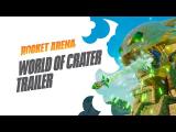 Rocket Arena - World of Crater trailer tn
