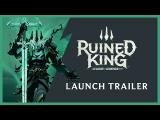 Ruined King: A League of Legends Story | Official Launch Trailer tn