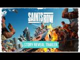 SAINTS ROW – Story Reveal Trailer tn