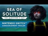 Sea of Solitude: The Director’s Cut – Nintendo Switch™ Announcement Trailer tn