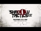 Shadow Tactics: Blades of the Shogun - Release Date Trailer tn