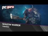 Shadow Warrior (2013) videoteszt tn