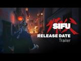 Sifu | Sloclap | Launch Date Announcement Trailer tn
