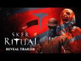 Sker Ritual - Reveal Trailer tn