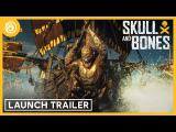 Skull and Bones: Launch Trailer tn