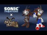 Sonic Frontiers x Monster Hunter Collab Pack Trailer tn