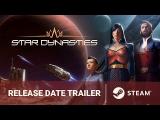 Star Dynasties - Early Access Release Date Trailer tn