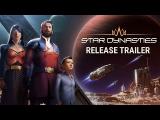 Star Dynasties - Release Trailer tn