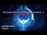 Starpoint Gemini 3 Official Announcement Trailer tn