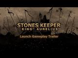 Stones Keeper King Aurelius - Launch Gameplay Trailer tn