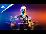 Strayed Lights - Launch Trailer tn