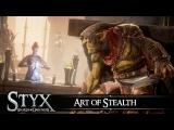 Styx: Shards of Darkness - Art of Stealth Trailer tn