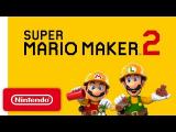 Super Mario Maker 2 - Announcement Trailer  tn