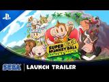 Super Monkey Ball Banana Mania - Launch Trailer | PS5, PS4 tn