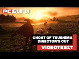 Szigeti veszedelem ► Ghost of Tsushima Director’s Cut - Videoteszt tn