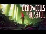 Teaser Dead Cells 'The Bad Seed' DLC - Coming Q1 2020! tn