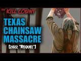 Texas Chainsaw Massacre (2022) KILL COUNT tn