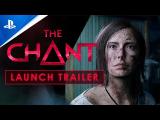The Chant - Launch Trailer tn
