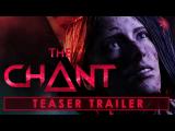 The Chant - Teaser Trailer tn
