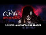 The Coma 2: Vicious Sisters konzol trailer tn
