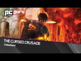 The Cursed Crusade - videoteszt tn