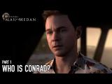 The Dark Pictures: Man of Medan - Who is Conrad? tn
