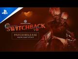The Dark Pictures: Switchback VR - Major Update Trailer tn
