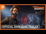 The Division Resurgence: Official Dark Zone Trailer tn