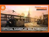 The Division Resurgence – Official Gameplay Walkthrough tn