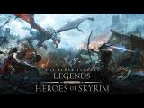 The Elder Scrolls: Legends – Heroes of Skyrim Trailer tn