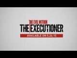 The Evil Within: The Executioner - Teaser tn