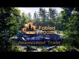 The Fabled Woods bejelentő trailer tn