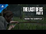 The Last of Us Part II - Inside the Gameplay tn