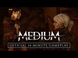 The Medium - Official 14-Minute Gameplay tn
