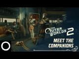 The Outer Worlds 2 - Companions Trailer tn