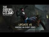 The Sinking City Update #5 - How to Make an Event Demo tn