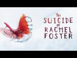 The Suicide of Rachel Foster - Trailer PS4 tn